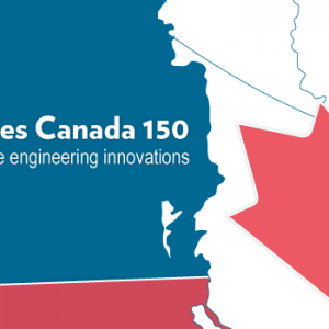 Help OSPE Countdown 150 Ways Engineering Has Shaped Canada
