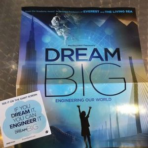 Dream Big: Engineering Our World reveals the impact engineers have on society