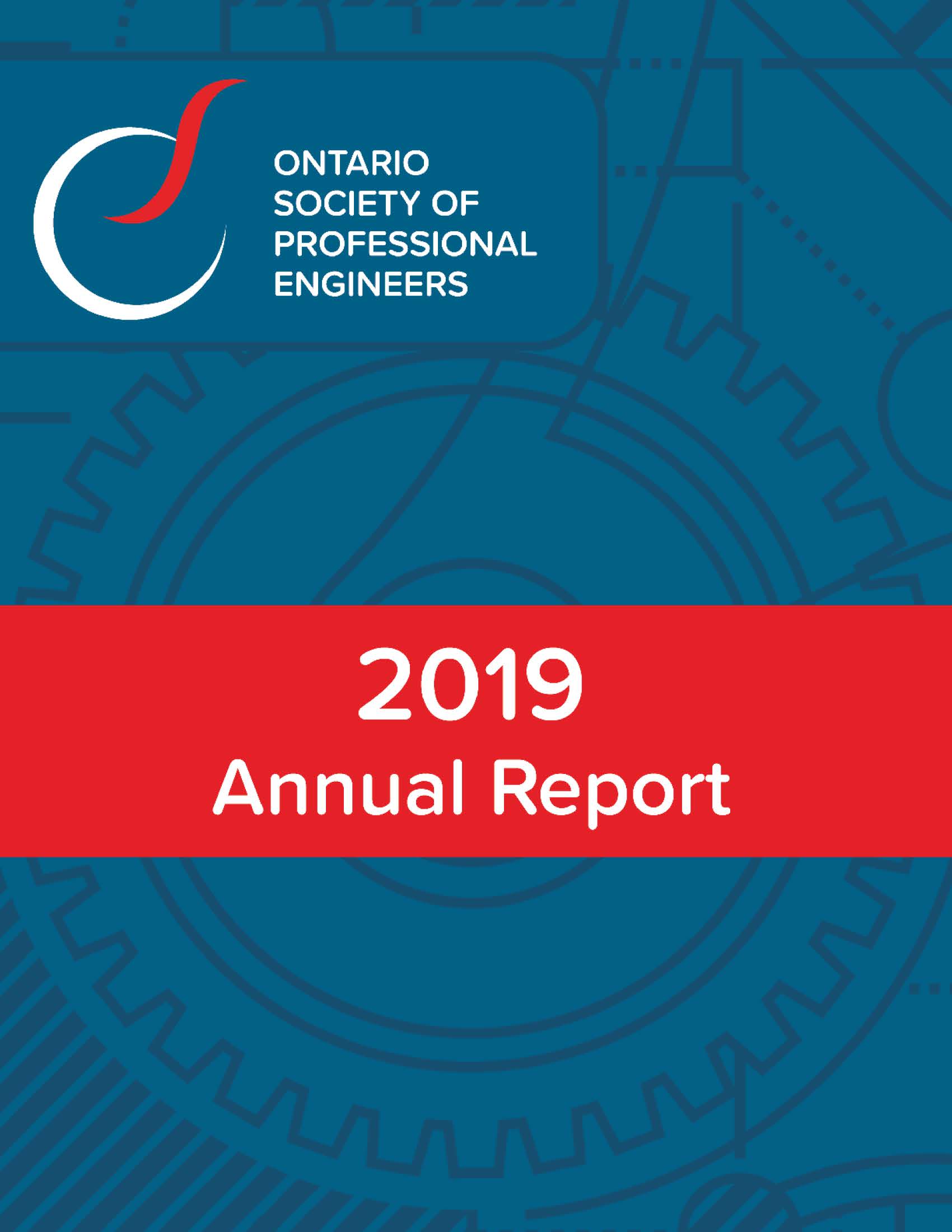 Ontario Society of Professional Engineers - 2019 Annual Report
